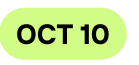 OCT 10